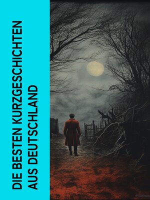 cover image of Die besten Kurzgeschichten aus Deutschland